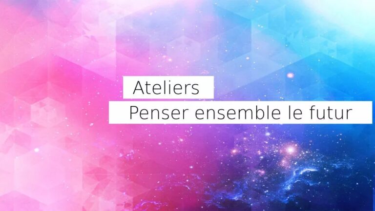 Ateliers penser ensemble le futur