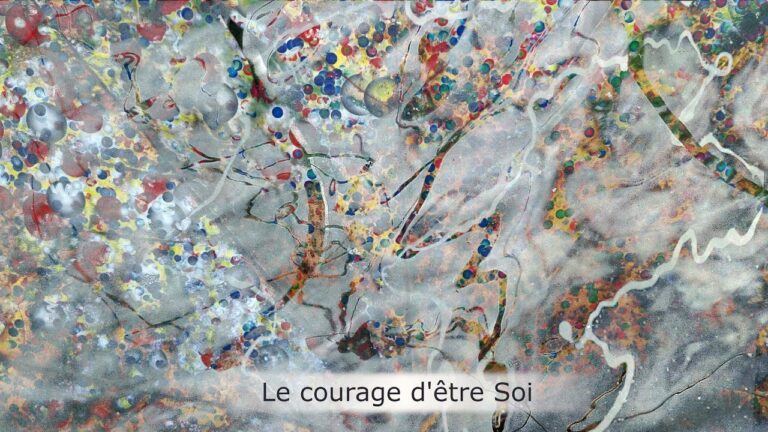Le courage d’être Soi Le courage d’être Soi